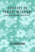 Sketches On Various Occasions: Research Articles Across Language, Literature And Society