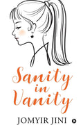 Sanity In Vanity