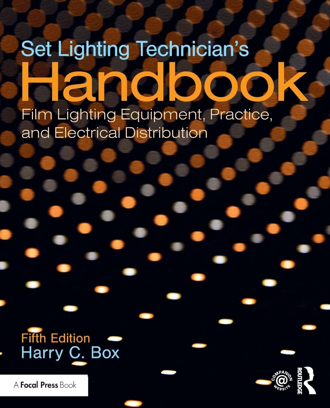 Set Lighting Technicians Handbook