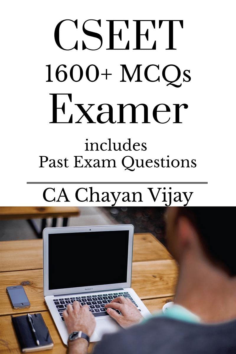 CSEET 1600+ MCQs Examer: (Past Exam Questions + Additional Practice Questions)