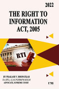 The Right to Information Act : RTI