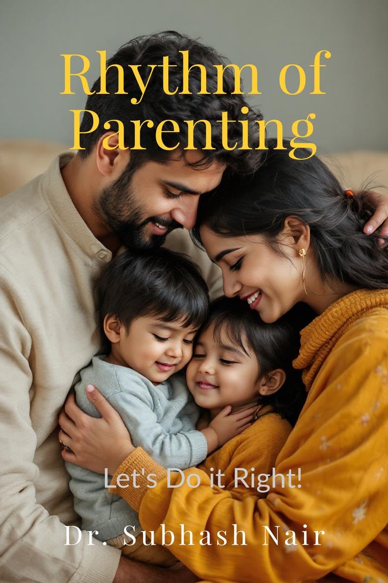 Rhythm of Parenting: Lets Do it Right!