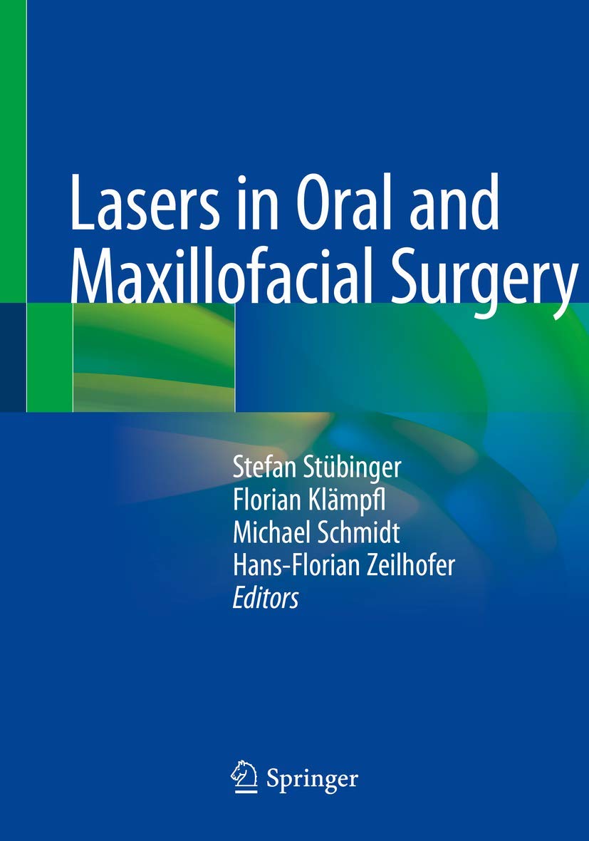 Lasers In Oral And Maxillofacial Surgery