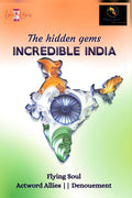 Incredible India: The Hidden Gems
