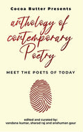 Anthology Of Contemporary Poetry : Meet The Poets Of Today
