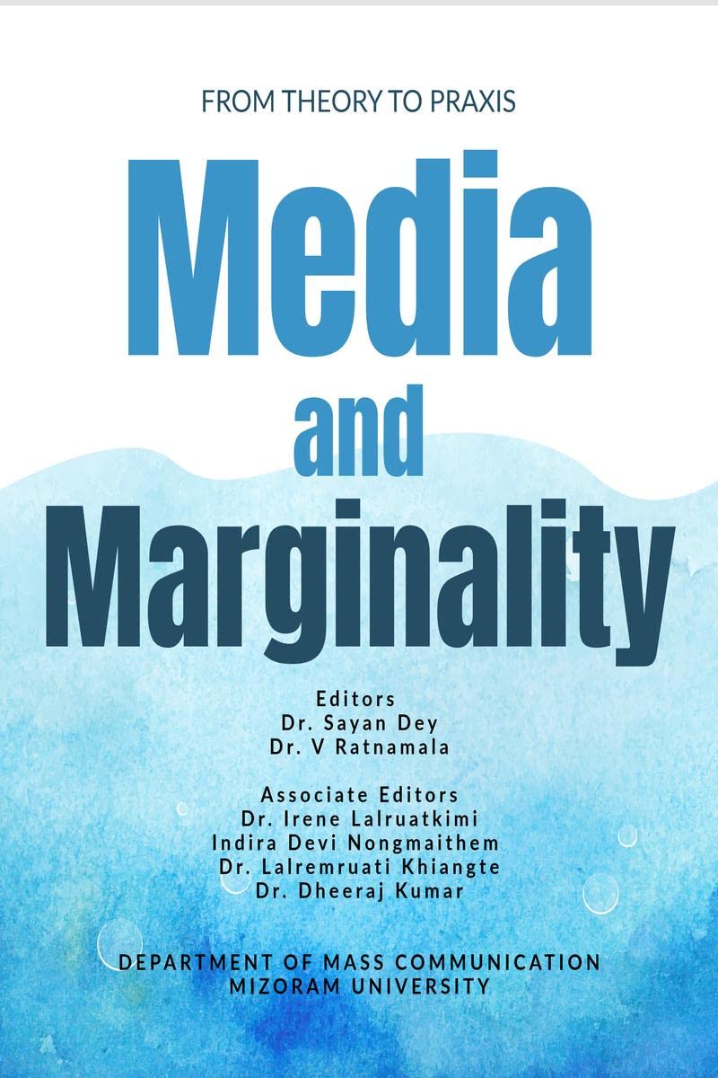 Media and Marginality : From Theory to Praxis