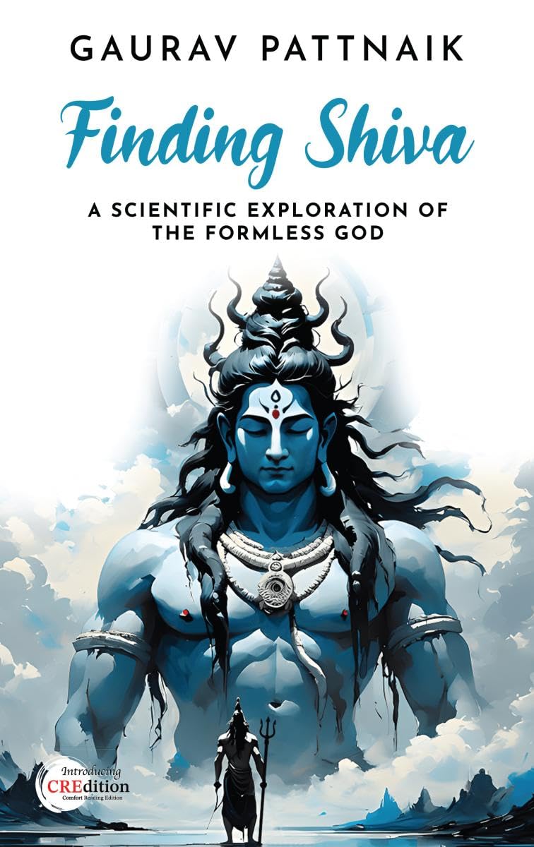Finding Shiva : A Scientific Exploration of the Formless God