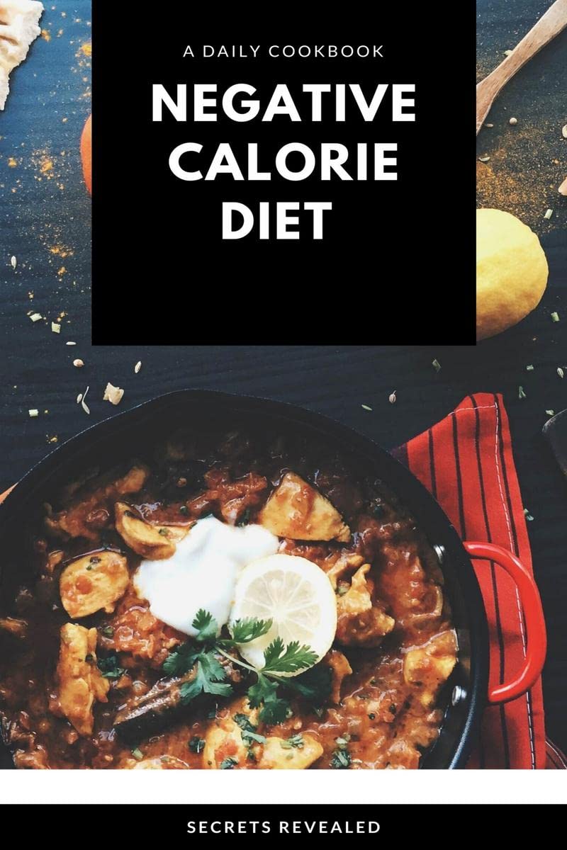 Negative Calorie Diet  Secrets Revealed