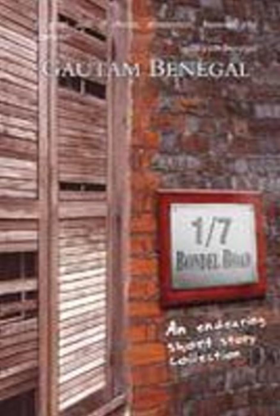 1/7 Bondel Road: An Endearing Short Story Collection