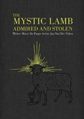 Mystic Lamb: Admired and Stolen