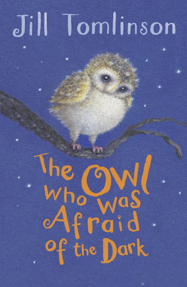 The Owl Who Was Afraid of the Dark (Jill Tomlinsons Favourite Animal Tales)