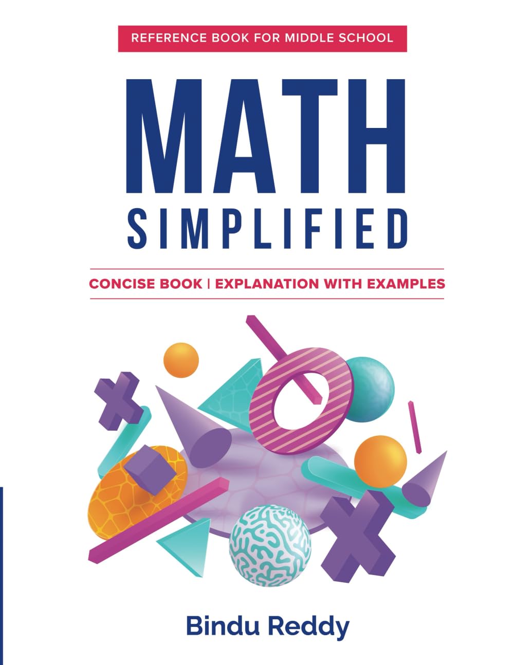Math Simplified : Reference Book for Middle School