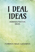 I DEAL IDEAS : ADMINISTRATIVE IDEAS