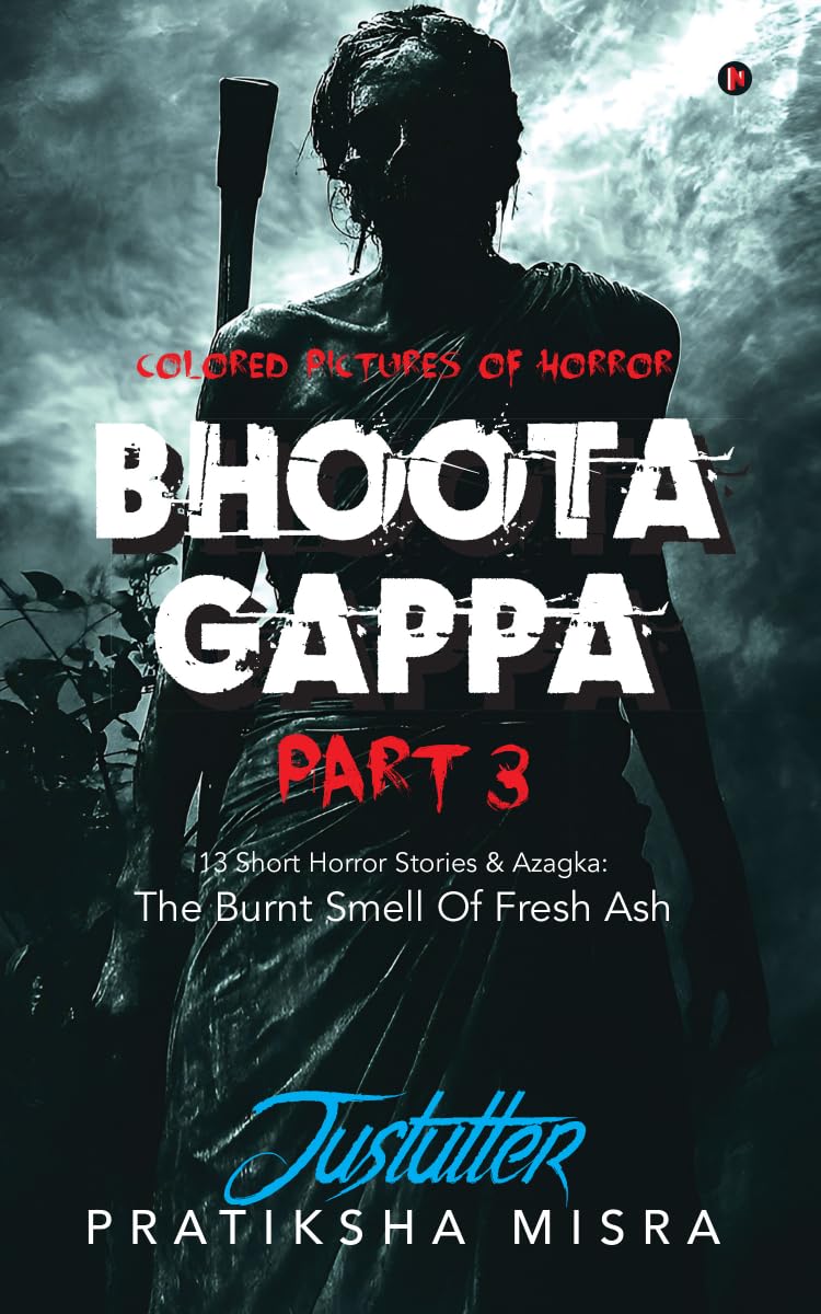 BHOOTA GAPPA PART 3: 13 Short Horror Stories and Azagka
