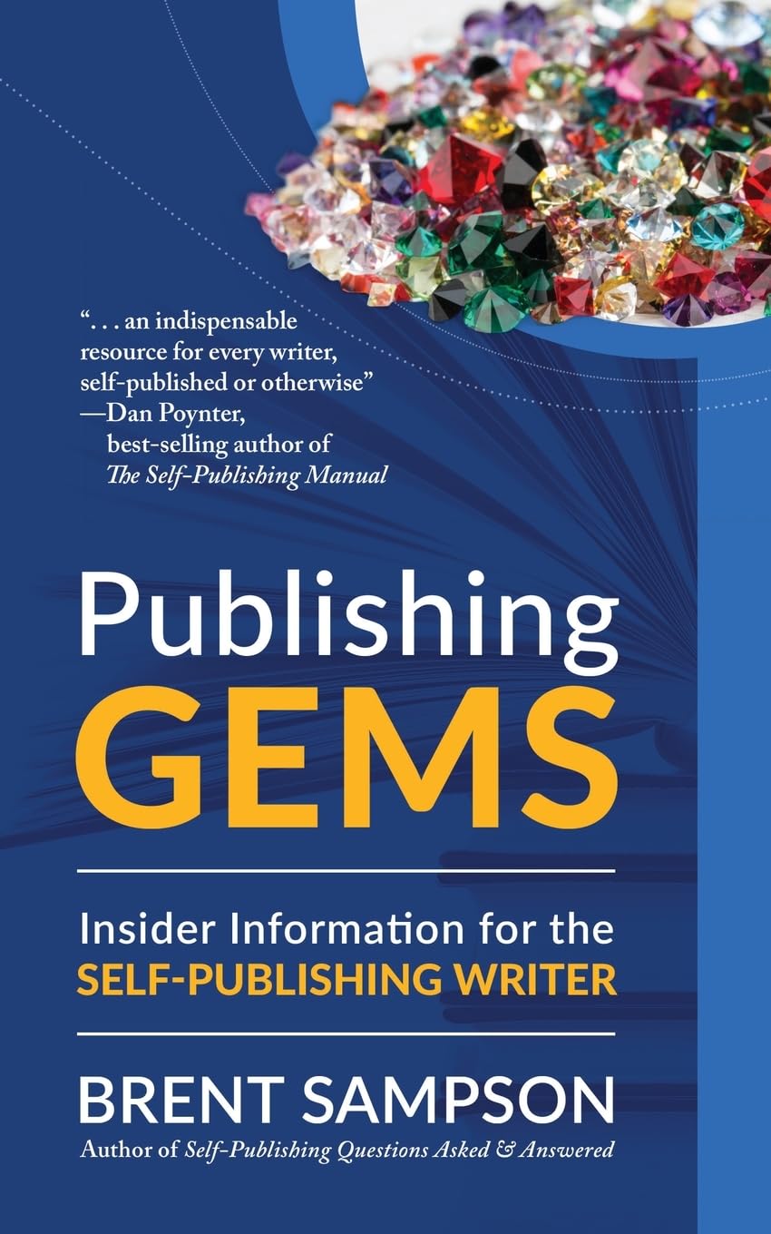Publishing Gems: Insider Information for the Selfpublishing Writer