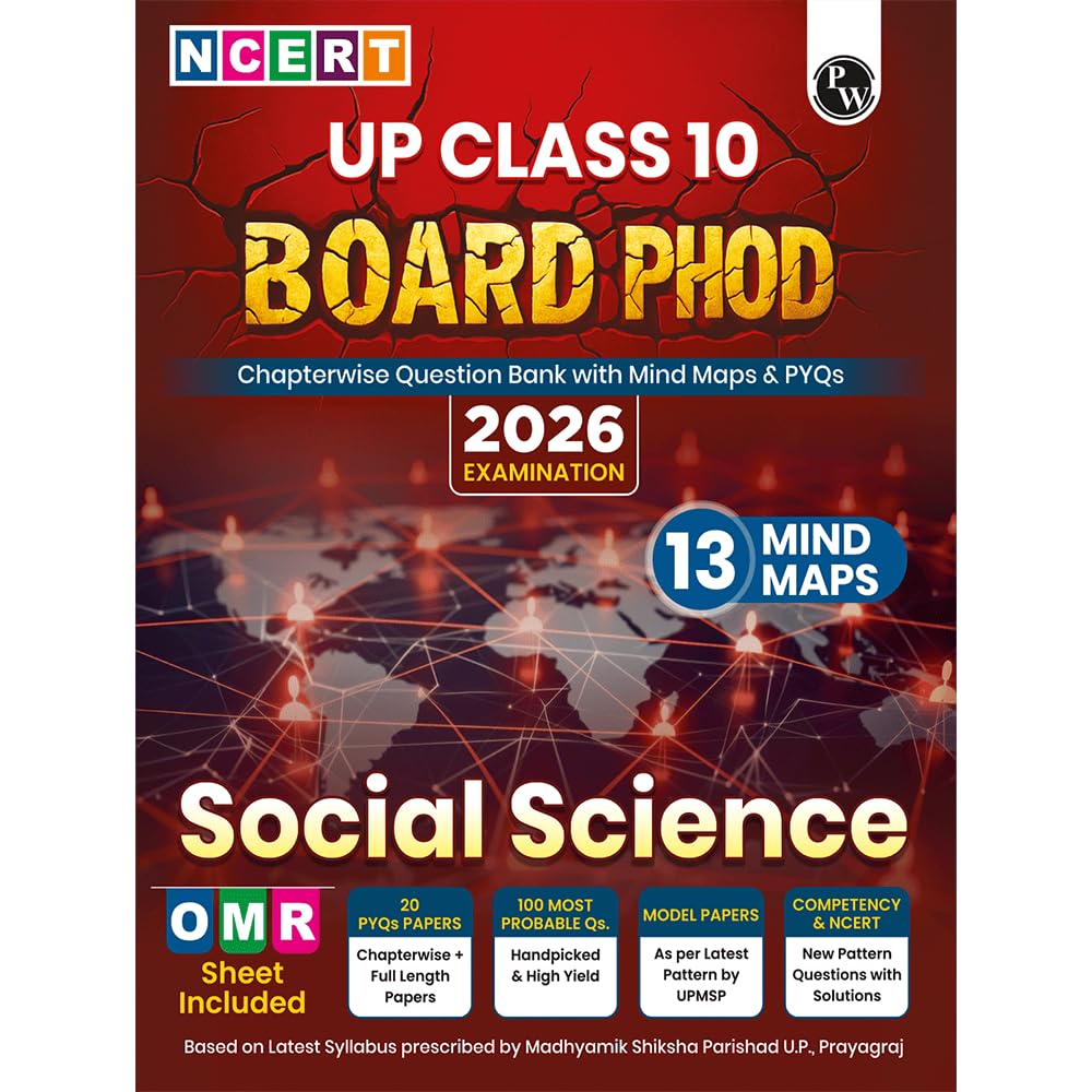 PW UP Board Phod Class 10 Social Science Question Bank Chapterwise with 14 Mind Maps and PYQs For 2026 Board Exam | 100 Most Pro