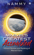 Marvels Greatest Assembled : Honest Review and Ranking of Marvel Films