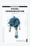 Decoding Visual Communication : Semiotics