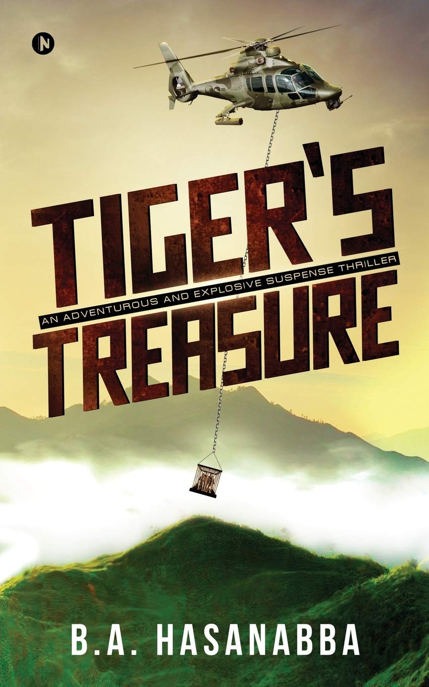 TigerS Treasure : An Adventurous And Explosive Suspense Thriller