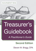 TreasurerS Guidebook: Second Edition: A PractitionerS Guide