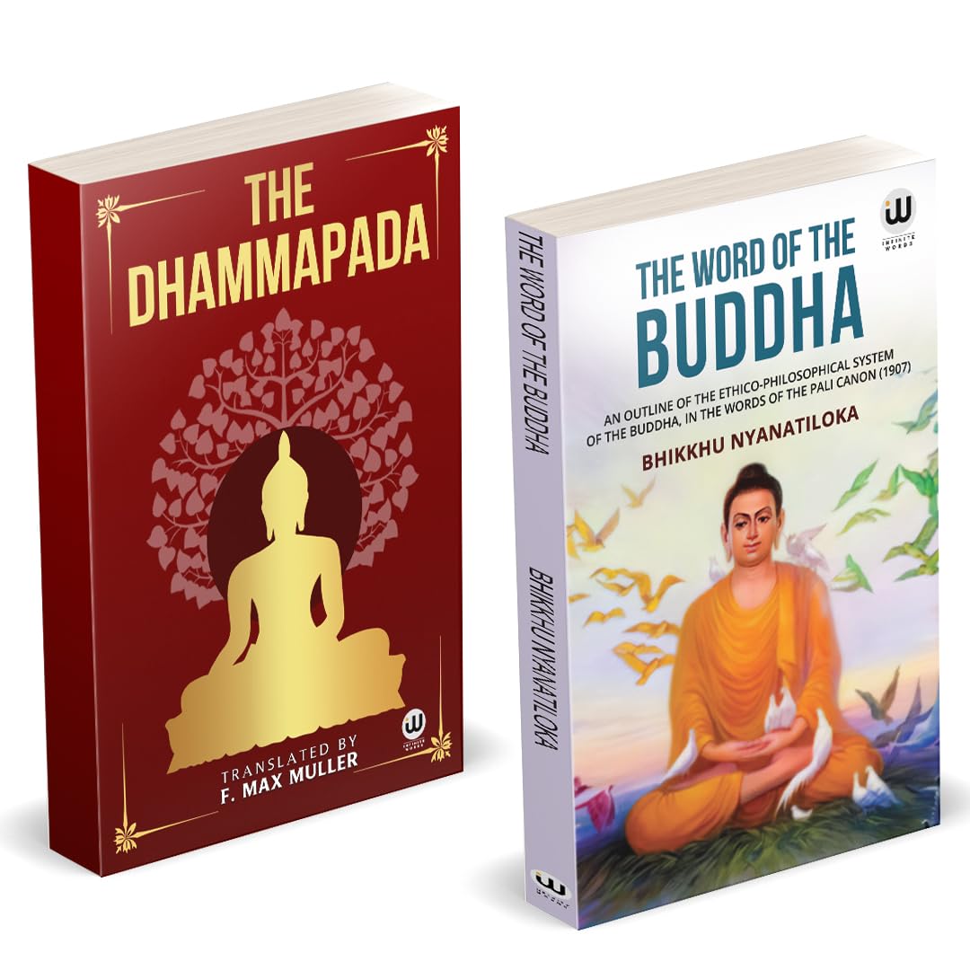 The Dhammapada | The Word Of The Buddha | Tathagat Gautam Buddha | Friedrich Max Mller | Bhikkhu Nyanatiloka | Nyanatiloka Mahat