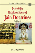 Scientific Explorations of Jain Doctrines (in 2 Parts)