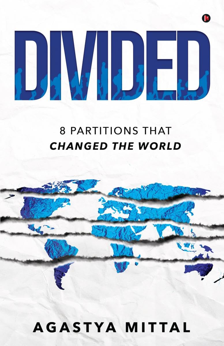 Divided: 8 PARTITIONS THAT CHANGED THE WORLD