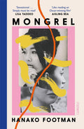 Bonnier Books UK Footnote Press Ltd Mongrel So beautiful ... It must be read  LISA TADDEO.