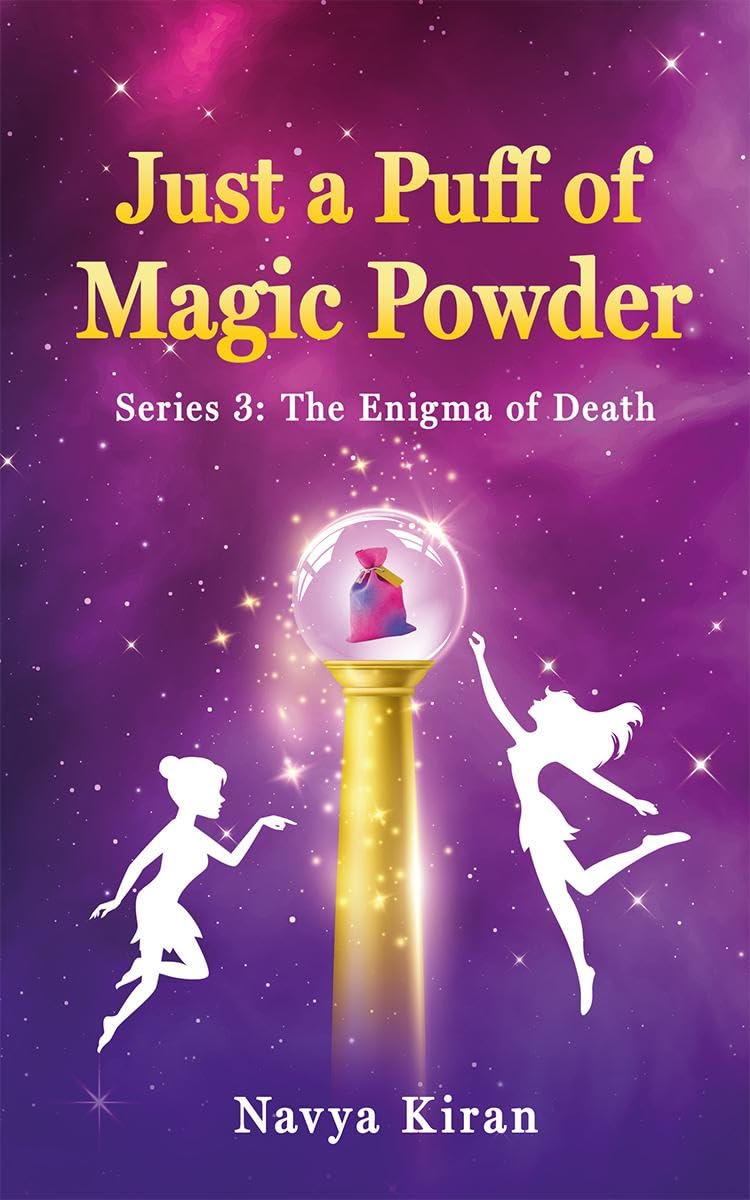 Just a puff of magic powder : Series 3 The Enigma of Death