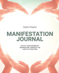Manifestation Journal: Manifest Your Desires, Law Of Attraction Book, Mindfulness, Vision Board, Affirmations