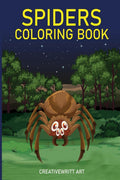 Spiders Coloring Book : The World Of Spiders | A Childrens Picture Book About Spiders: Learn More About Creepy Spiders By Sket