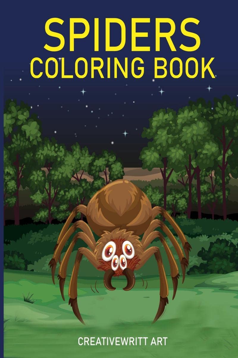Spiders Coloring Book : The World Of Spiders | A Childrens Picture Book About Spiders: Learn More About Creepy Spiders By Sket