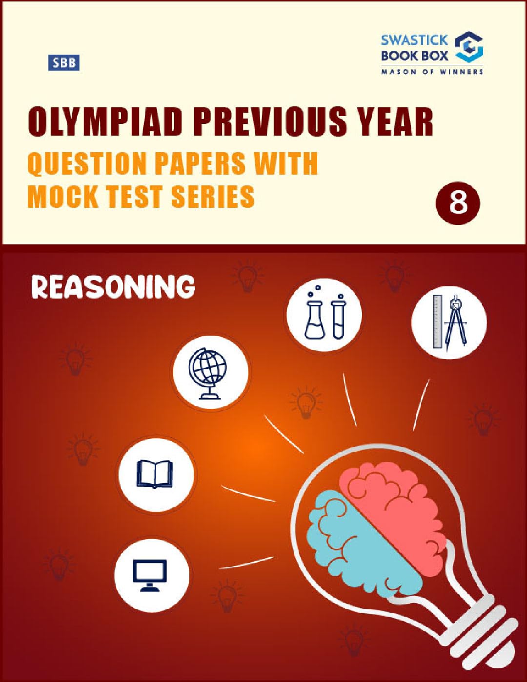 Olympiad Previous Year Question Papers and Mock Test Series For Class 8  Reasoning [7 Years] [20182024]