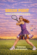 Break Point: Gender Violence in Sports