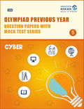 Olympiad Previous Year Question Papers and Mock Test Series For Class 5  Cyber [7 Years] [20172019 & 20212024]