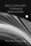 21st Century: Teenage Magazine