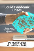 Covid Pandemic Crises: Convergence Inovation in the Digital Era