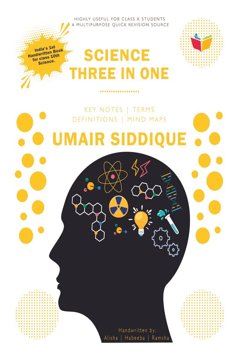 Science : Three In One : For the Love of Students of Class 10th