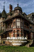 FLORA VILLA : GAME OF DEATH