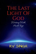 The Last Light Of God : Writing With Hash Tags