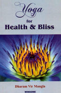 Yoga for Health and Bliss