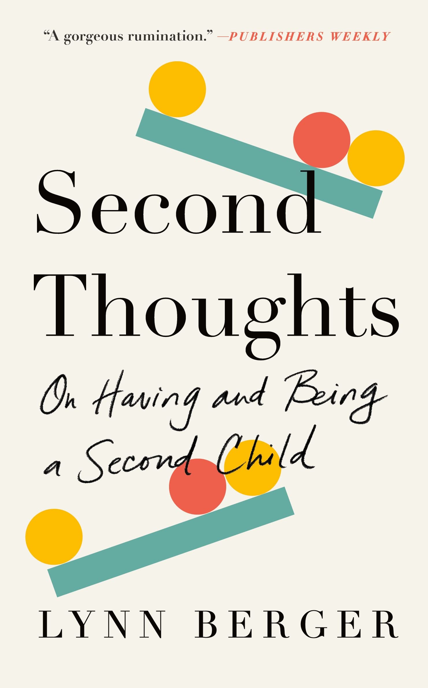 Second Thoughts: On Having And Being A Second Child