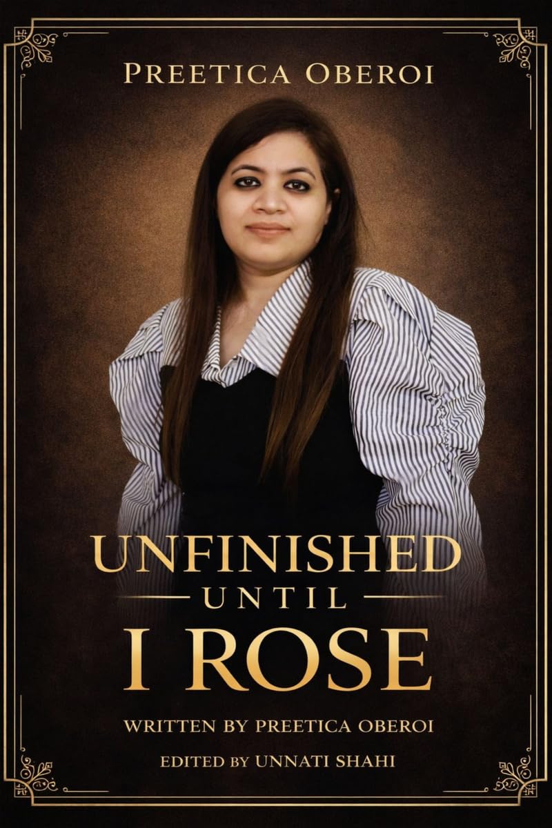 Unfinished Until I Rose