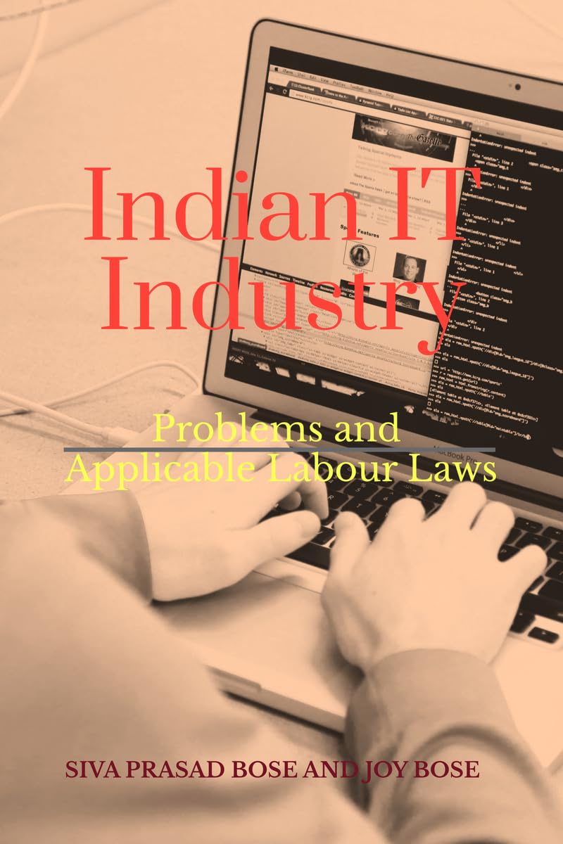 Indian IT Industry: Problems and Applicable Labour Laws