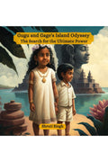 Gugu and Gages Island Odyssey: The Search for the Ultimate Power