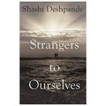 Strangers to Ourselves