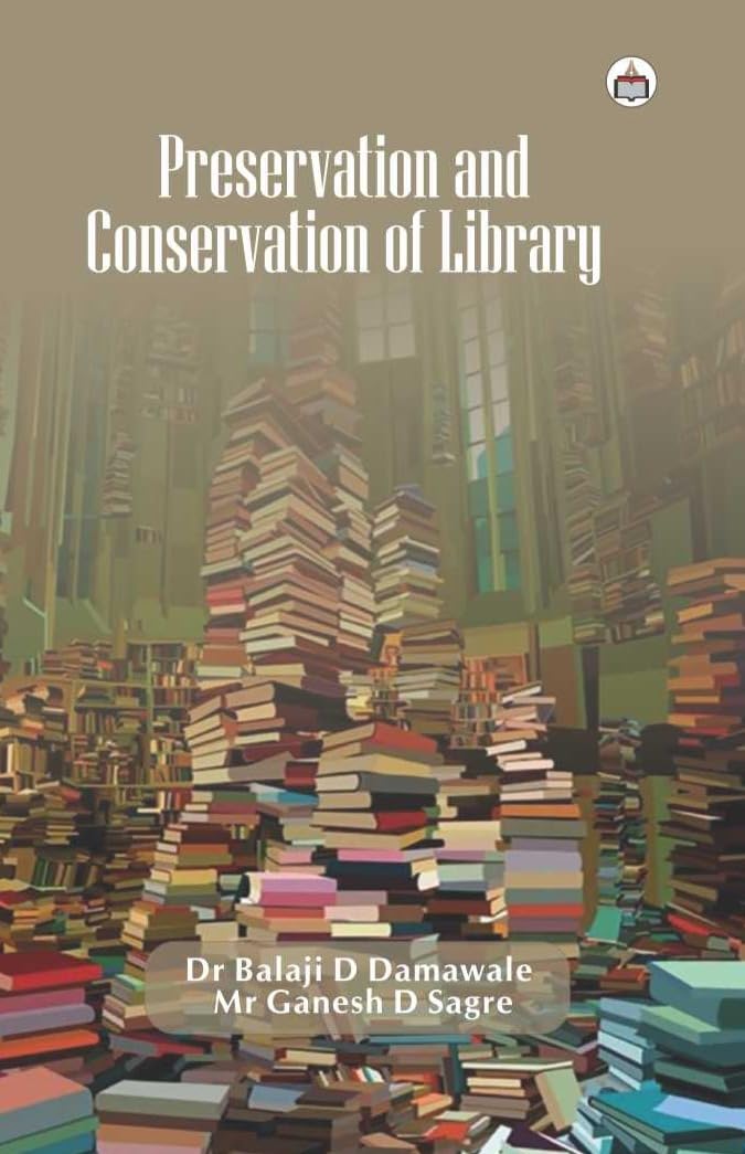 Preservation and Conservation of Library