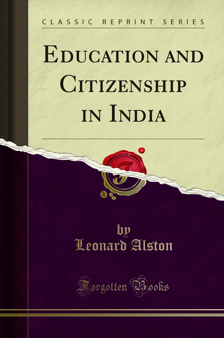 Education And Citizenship In India (Classic Reprint)