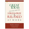 GREAT IDEAS THAT WILL KEEP YOU STRESSFR