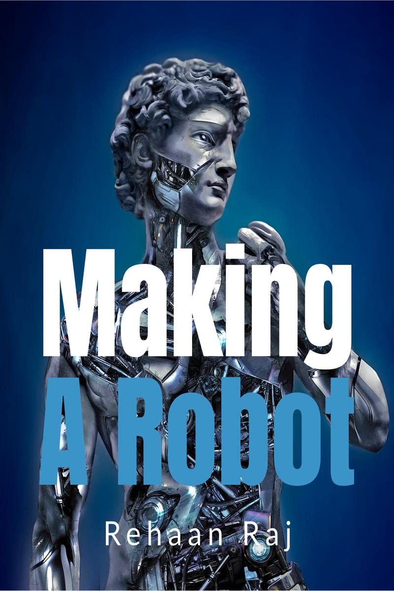 Making A Robot